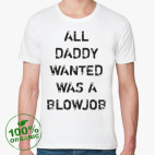 DADDY BLOWJOB