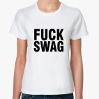 FUCK SWAG