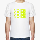 Noize!