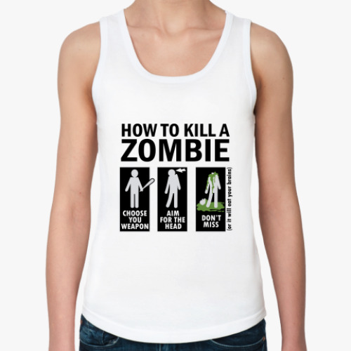 Женская майка с принтом Зомби.how to kill a zombie