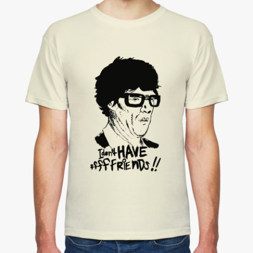 Футболка с принтом I Don't Have Friends