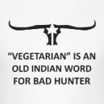Vegetarian - bad hunter